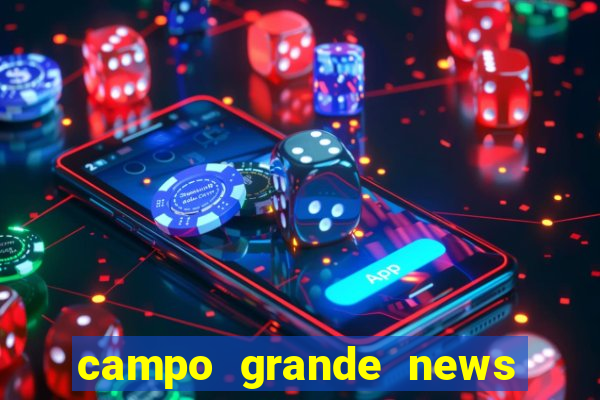 campo grande news jovem morre